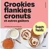 Image de Crookies, flankies, cronuts et autres goûters Dorian Nieto
