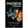 Image de Phobos Tome 5 : les origines Victor Dixen