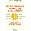 Image de Les Surprenants pouvoirs des aliments sur votre cerveau Uma Naidoo