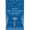 Image de Sous des flocons d'argent Laura Wood