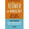Image de Jeûner en mangeant : Santé, forme, poids, longévité Gabriel Perlemuter