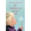 Image de Je danserai pour toi Aurélie Razimbaud