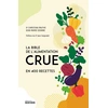 Image de La bible de l'alimentation crue en 400 recettes Christian Pauthe, Jean-Marie Ozanne