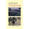 Image de Turquoise Olivier Bramanti, Frédéric Debomy