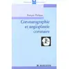 Image de Coronarographie et angioplastie coronaire François Philippe