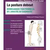 Image de La posture debout - biomécanique fonctionnelle, de l'analyse au diagnostic Gilles Peninou