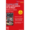 Image de Scanner et IRM ostéo-articulaires en pratique : membres et ceintures Alain Bblum, Pedro Teixeira