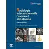 Image de Radiologie interventionnelle osseuse et anti-douleur Bruno Kastler