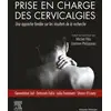 Image de Prise en charge des cervicalgies : une approche fondée sur les résultats de la recherche Gwendolen Jull, Deborah Falla, Julia Treleaven, Shaun O'Leary