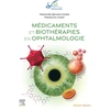 Image de Médicaments et biothérapies en ophtalmologie François Chast, Collectif, Francine Behar-Cohen