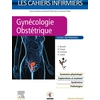 Image de Les cahiers infirmiers : gynécologie-obstétrique Alexandra Benachi, Alexandre Vivanti, Marion Pressé, Marie Vinchant