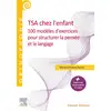 Image de TSA chez l'enfant - 100 modèles d'exercices pour structurer la pensée et le langage Marie-Christine Perret
