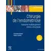 Image de Chirurgie de l'endométriose : approche multidisciplinaire médico-chirurgicale Pierre Collinet, Chrystèle Rubod