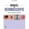 Image de Manuel de dermoscopie : avec cas cliniques commentés Luc Thomas