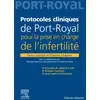 Image de Protocoles cliniques de Port-Royal pour la prise en charge de l'infertilité Pietro Santulli, Collectif, Charles Chapron