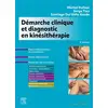Image de Démarche clinique et diagnostic en kinésithérapie Serge Tixa, Michel Dufour, Santiago Del Valle Acedo