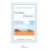 Image de Un jour, j'irai la !