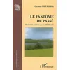 Image de Le fantôme du passé Grazia Deledda