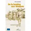 Image de De la lumière aux ténèbres - lieutenant en Indochine 1951-1954 Pierre Jenoudet