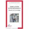 Image de Tribulations d'une sociologue - quarante ans de sociologie Dan Ferrand-Bechmann
