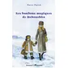 Image de Les bonbons magiques de Babouchka Pierre Parrot