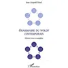 Image de Grammaire du Wolof contemporain Jean-Léopold Diouf