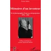 Image de Mémoires d'un inventeur - de la photographie 35mm au rétroprojecteur, 1876-1962 Etienne Mollier