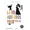 Image de La fée aux gros yeux - d'après un conte de George Sand Danièle Crouzatier