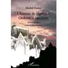 Image de Chemins de légendes, ombres et lumières Michel Testut