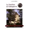 Image de Le fantôme de Robespierre Jean-Paul Dailloux