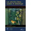 Image de Adverbes latins : syntaxe et sémantique Collectif
