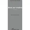 Image de Rêves sur cendres Sauve-Gérard Ngoma Malanda