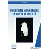 Image de Une femme maghrébine en quête de liberté Laïla Amir