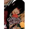 Image de Gambling school Tome 3 Homura Kawamoto, Toru Naomura