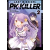 Image de Last mission : PK killer Tome 2