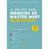 Image de Je réussis mon mémoire de master MEEF : mention 1er degré - professeur des écoles Alain Jaillet, Béatrice Mabilon-Bonfils