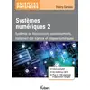 Image de Sciences physiques - systèmes numériques 2 - systèmes de transmission, asservissements, traitement des signaux et images numériques Thierry Gervais