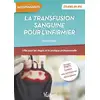 Image de Transfusion sanguine pour l'infirmier - études en IFSI - les indispensables Claire Fasquel