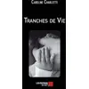 Image de Tranches de vie Caroline Charlotte