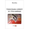 Image de L'insoutenable légèreté de l'être numérique Myriam Rochel