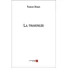 Image de La traversée François Regnier