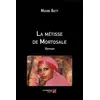 Image de La métisse de Mortosale Maxime Batty