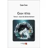 Image de Cash têtes Tome 2 : Seuil de déclenchement Conor Evans