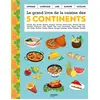 Image de Le grand livre de la cuisine des 5 continents Collectif