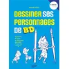 Image de Dessiner ses personnages de BD Maxime Péroz