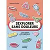 Image de Sexplorer sans douleurs Johanna Schleiffer, Masha S'Explique