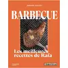 Image de Barbecue : Les meilleures recettes de Rafa Raphaël Guillot