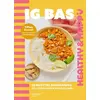 Image de IG bas : 50 recettes gourmandes, des conseils pour tous les jours Tiffany Renoult
