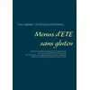 Image de Menus d'été sans gluten Cédric Menard