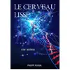 Image de Le cerveau lisse Philippe Roubal